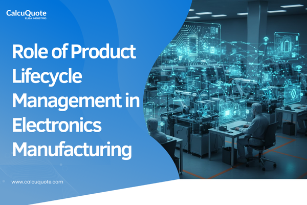 Role of Product Lifecycle Management in Electronics Manufacturing