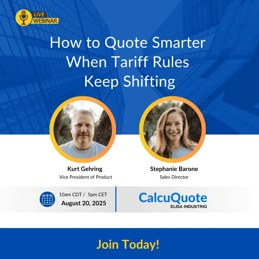 Webinar by CalcuQuote How to Quote Smarter When Tariff Rules Keep Shifting 1080x1080px